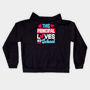 This Principal Loves Her School Teacher Principal Kids Hoodie